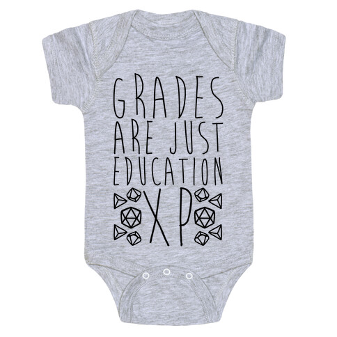 Grades Are Just Education XP Baby One-Piece