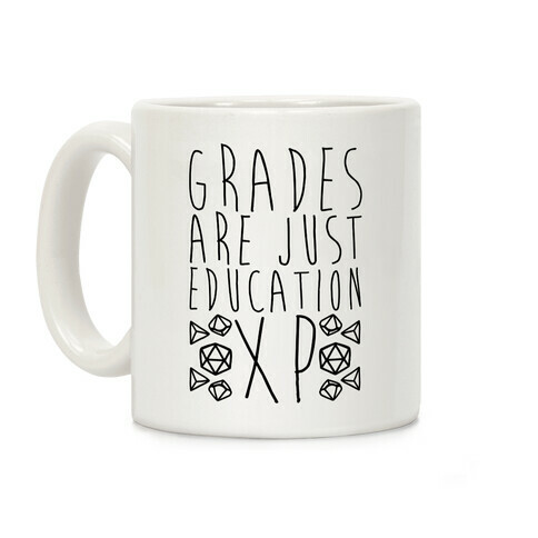 Grades Are Just Education XP Coffee Mug