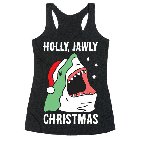 Holly, Jawly Christmas Racerback Tank Top