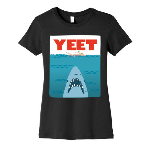 Yeet Jaws Parody Womens T-Shirt