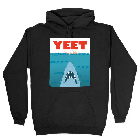 Yeet Jaws Parody Hooded Sweatshirt
