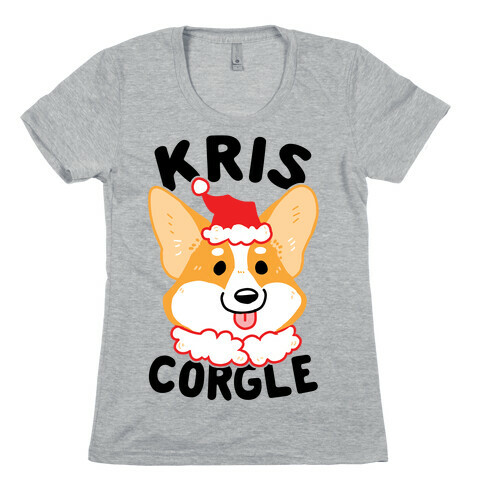 Kris Corgle Womens T-Shirt