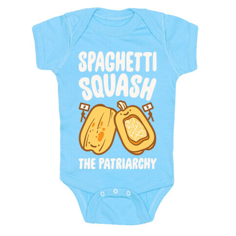 Spaghetti Squash The Patriarchy White Print Baby One-Piece