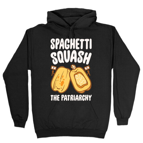 Spaghetti Squash The Patriarchy White Print Hooded Sweatshirt