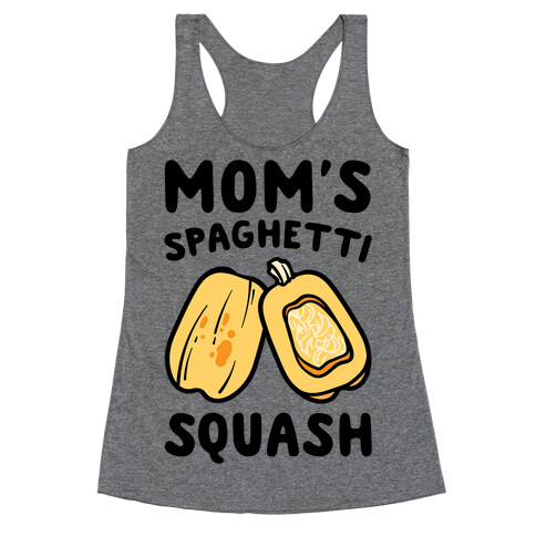 Mom's Spaghetti Squash Parody Racerback Tank Top