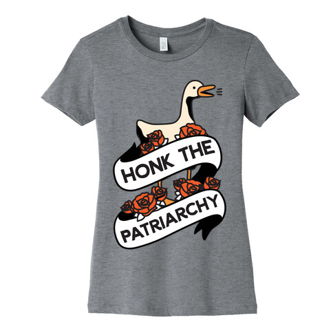 Honk The Patriarchy Goose Womens T-Shirt