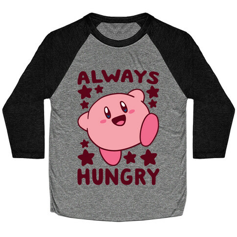 Always Hungry - Kirby Baseball Tee