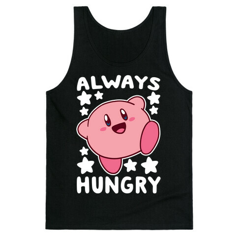 Always Hungry - Kirby Tank Top