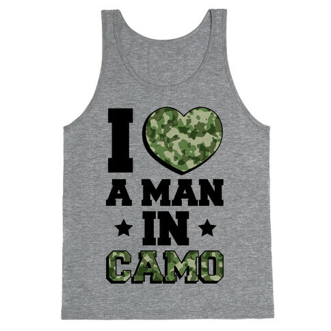 I Love a Man in Camo Tank Top