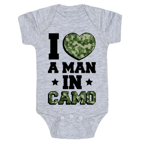I Love a Man in Camo Baby One-Piece
