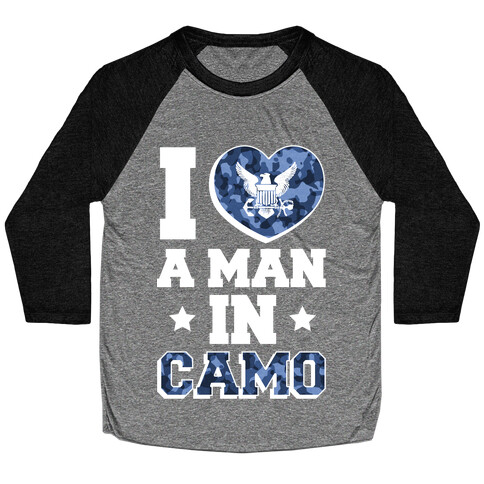 I Love a Man in Camo (navy) Baseball Tee