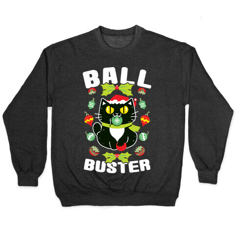 Ball Buster Pullover