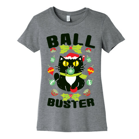 Ball Buster Womens T-Shirt