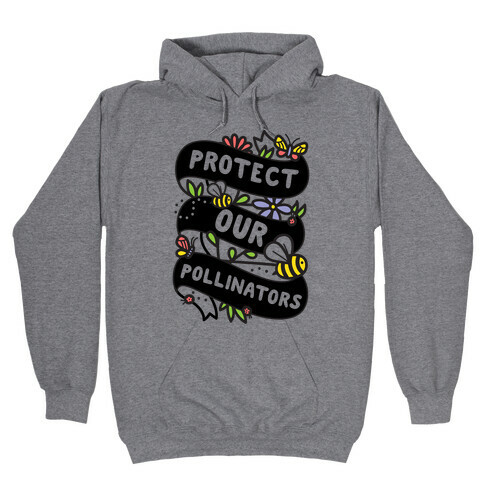 Protect Our Pollinators Hooded Sweatshirt