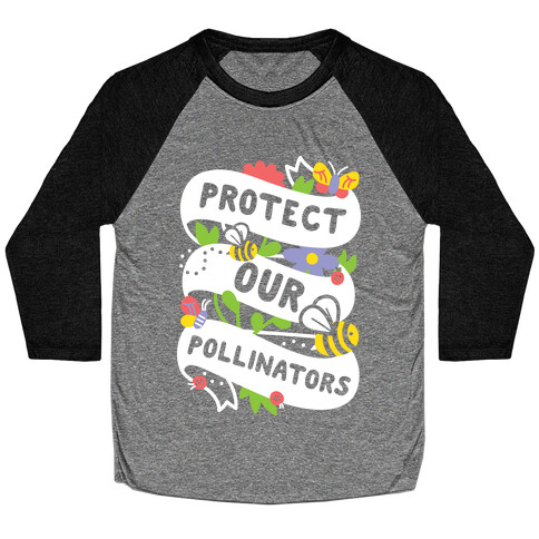 Protect Our Pollinators Baseball Tee