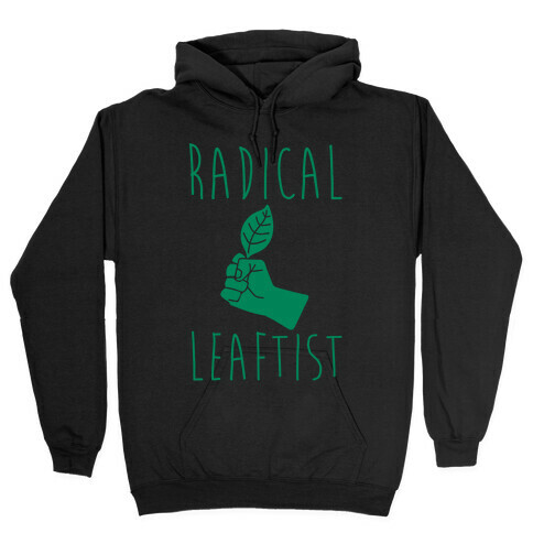 Radical Leaftist Parody White Print Hooded Sweatshirt