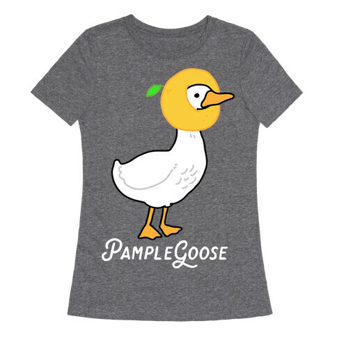 Pamplegoose Womens T-Shirt