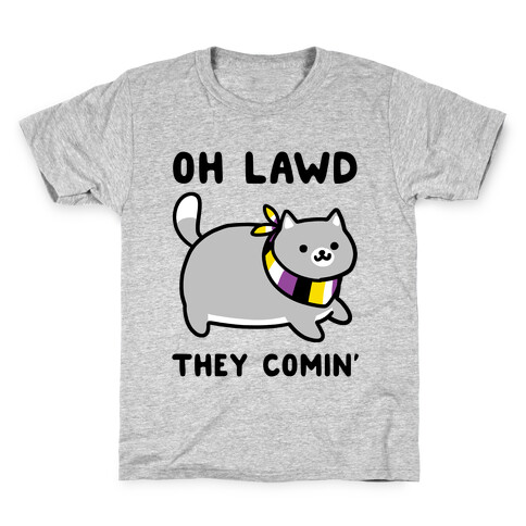 Oh Lawd, They Comin' - Non-Binary Kids T-Shirt