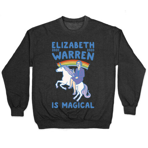 Elizabeth Warren Is Magical 2020 White Print Pullover
