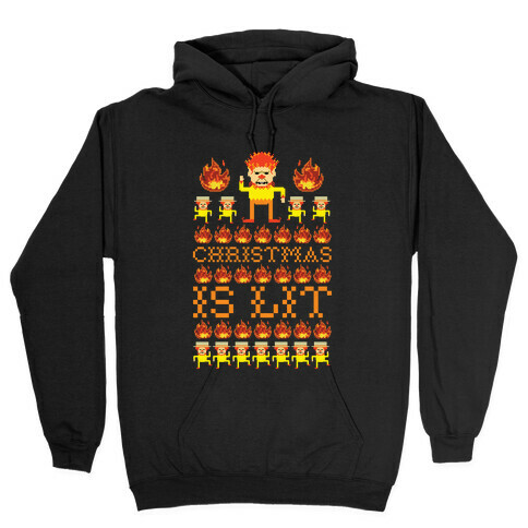 Christmas Is Lit Heat Miser Hooded Sweatshirt