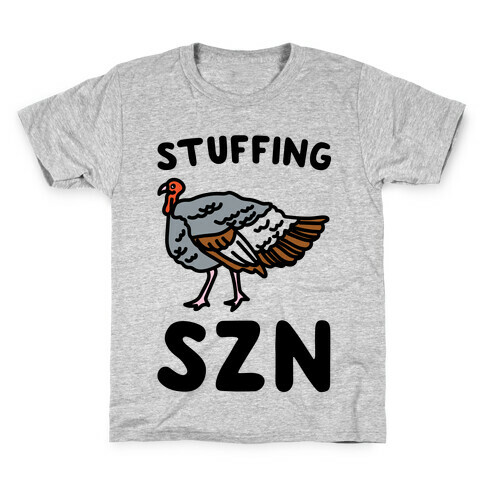 Stuffing Szn  Kids T-Shirt