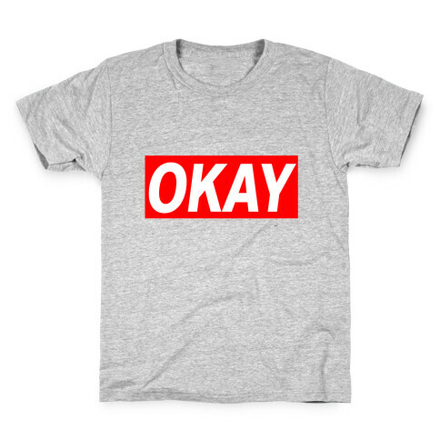 Okay Kids T-Shirt