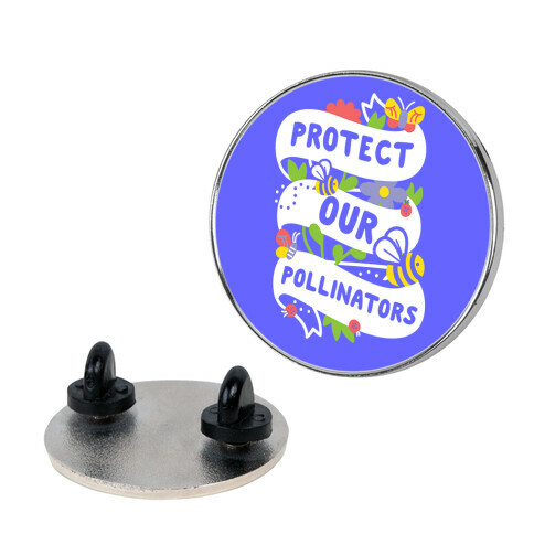 Protect Our Pollinators Pin