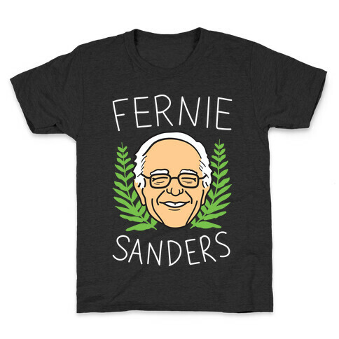 Fernie Sanders Bernie Kids T-Shirt