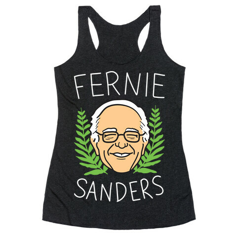 Fernie Sanders Bernie Racerback Tank Top