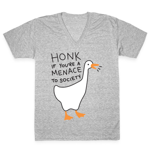 HONK If You're A Menace To Society V-Neck Tee Shirt
