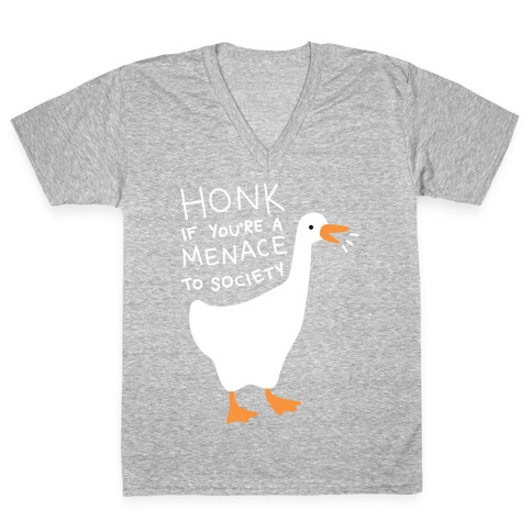 HONK If You're A Menace To Society V-Neck Tee Shirt