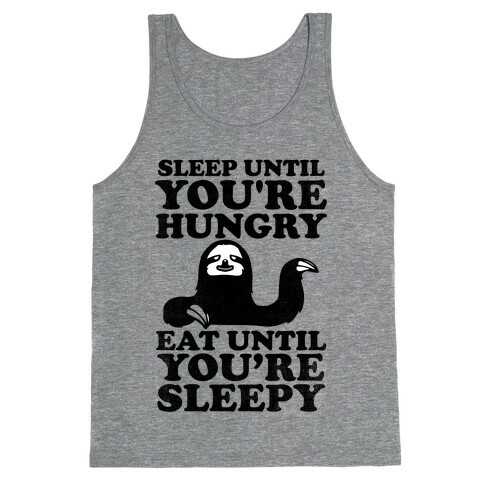 Sleep Till You're Hungry Tank Top