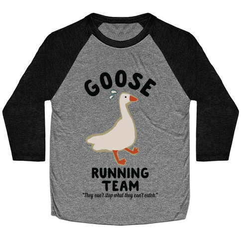 Goose Running Team Baseball Tee