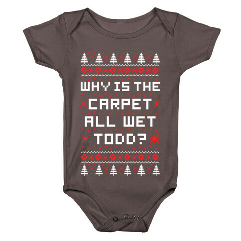 Why is the Carpet All Wet Todd Baby One-Piece