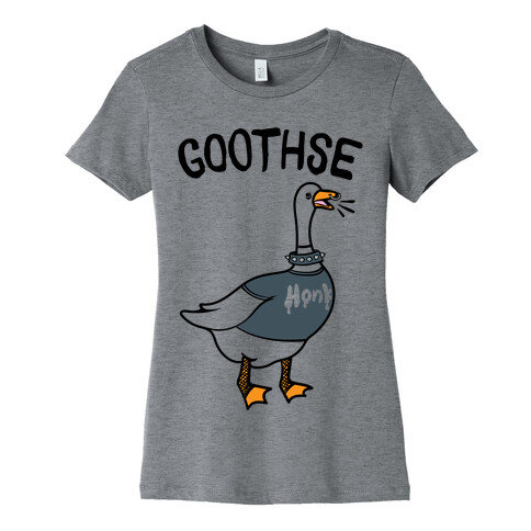 Goothse (Goth Goose Parody) Womens T-Shirt