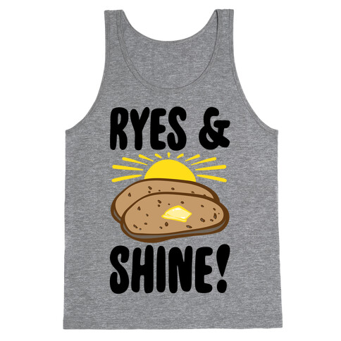 Ryes and Shine Parody Tank Top