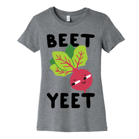 Beet Yeet Womens T-Shirt