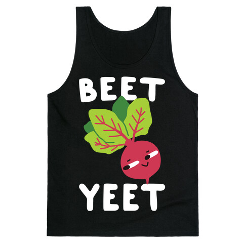 Beet Yeet Tank Top