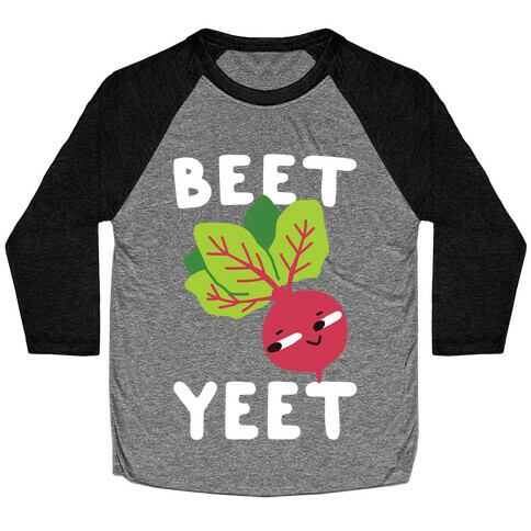 Beet Yeet Baseball Tee