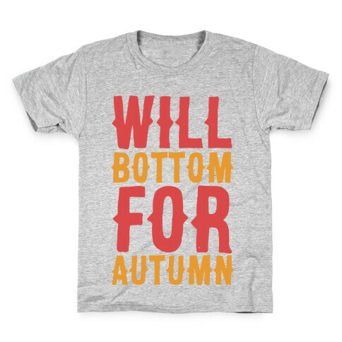 Will Bottom for Autumn  Kids T-Shirt