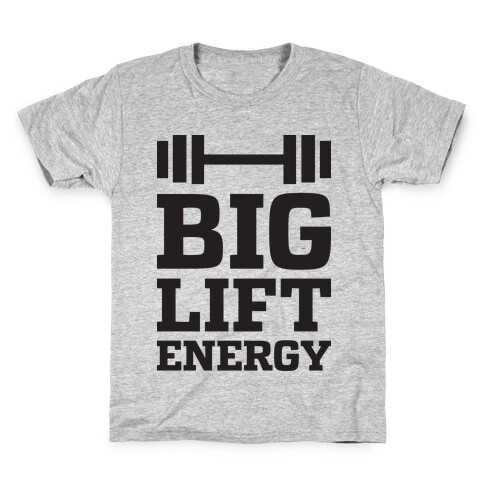 Big Lift Energy Kids T-Shirt