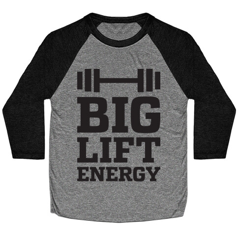 Big Lift Energy Baseball Tee