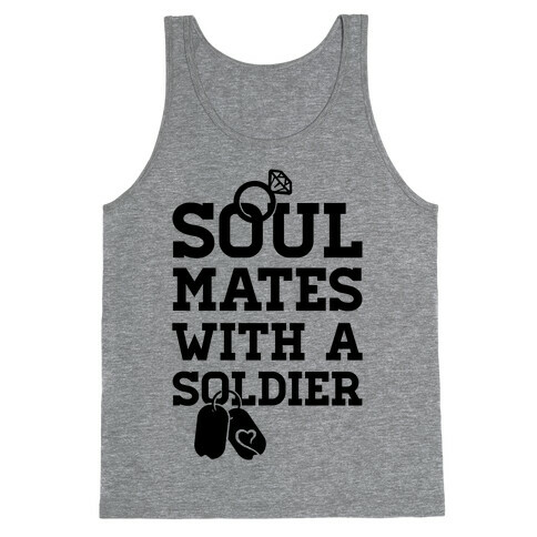 Soul Mates With A Soldier Tank Top