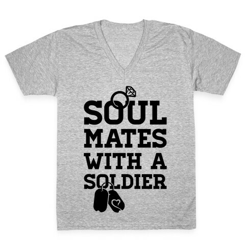 Soul Mates With A Soldier V-Neck Tee Shirt