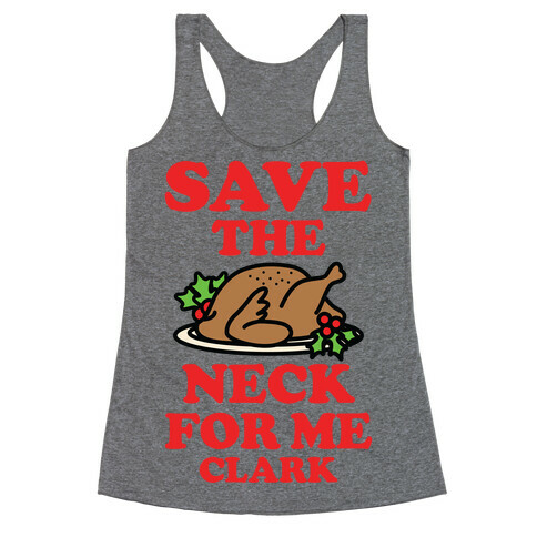 Save the Neck For Me Clark Racerback Tank Top