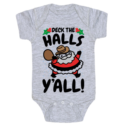 Deck The Halls Y'all Baby One-Piece