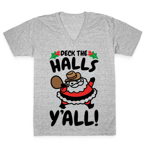 Deck The Halls Y'all V-Neck Tee Shirt