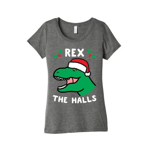 Rex The Halls Womens T-Shirt