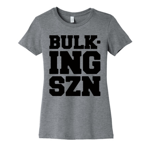 Bulking SZN Womens T-Shirt