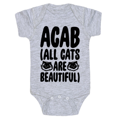 ACAB (All Cats Are Beautiful) Baby One-Piece